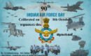 90-ാമത് ഇന്ത്യൻ വ്യോമസേനാ  ദിനത്തിന്റെ നിറവിൽ ഭാരതീയ വ്യോമസേന: