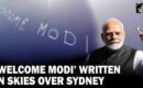 PM MODI IS THE BOSS:മോദിക്ക്  സ്വാഗതം  സിഡ്‌നിയുടെ  നീലാകാശത്തും :