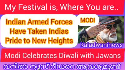 ‘My festival is, where  you are ….PM Modi celebrates Diwali with Jawans: